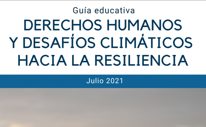 Human rights and climate challenges towards resilience (spanish only)